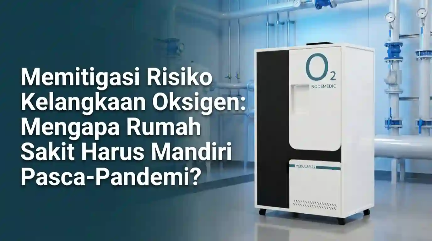 Mitigasi Risiko Kelangkaan Oksigen
